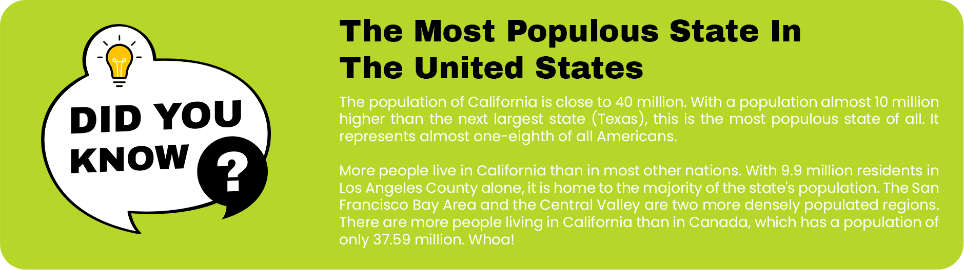 Informational graphic highlighting California as the preferred, most populous state in the United States with population details and comparisons.